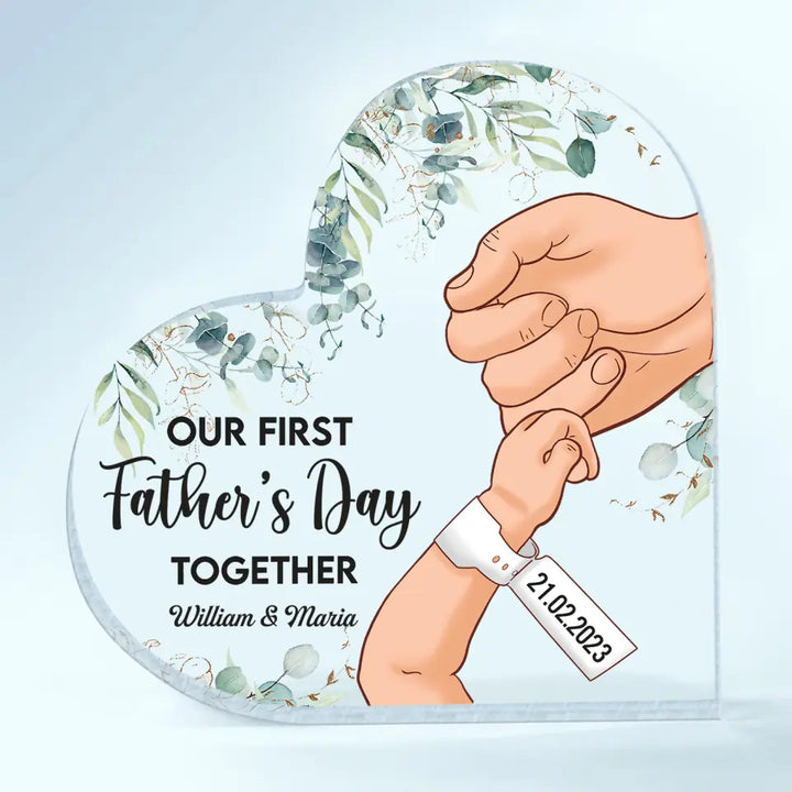 Personalized Heart-shaped Acrylic Plaque - Father's Day Gift For First Dad - Our First Father's Day ARND018