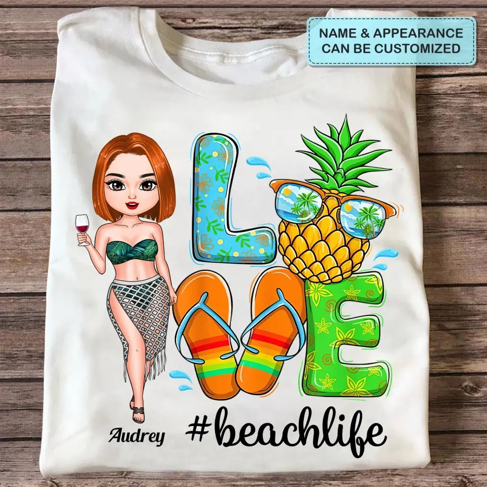 Personalized T-shirt - Birthday Gift For Beach Lover - Love Beach Life ARND018