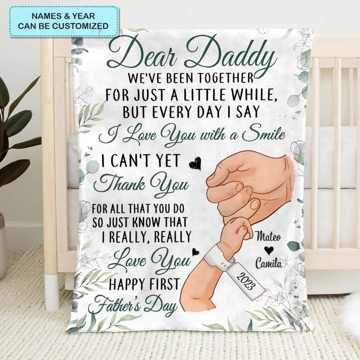 Personalized Blanket - Birthday, Father's Day Gift For Dad - Happy First Father's Day ARND036