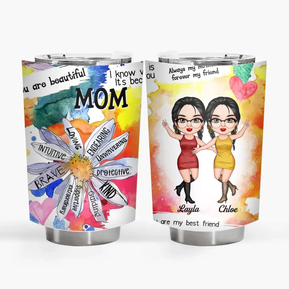 Personalized Tumbler - Mother's Day Gift For Mom - You Are Beautiful
