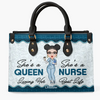 Personalized Leather Bag - Gift For Nurse - She&#39;s A Queen Living Her Best Life ARND018