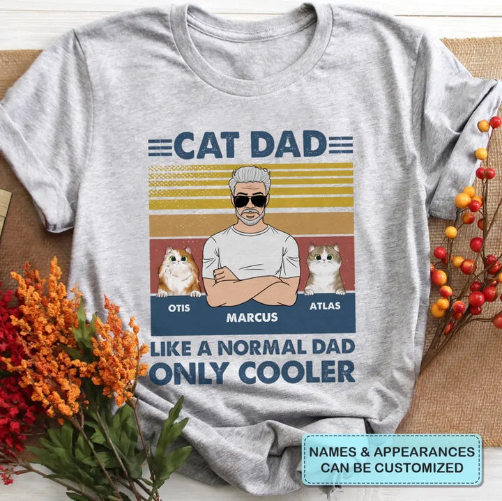 Personalized T-shirt - Father's Day, Birthday Gift For Dad, Grandpa - Cat Dad ARND005