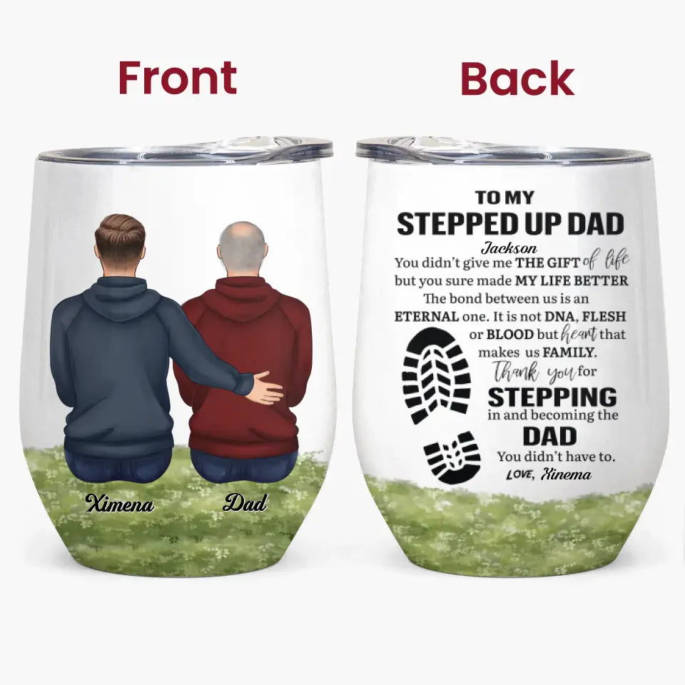 Personalized Wine Tumbler - Father's Day, Birthday Gift For Dad, Grandpa - To My Stepped Up Dad ARND005