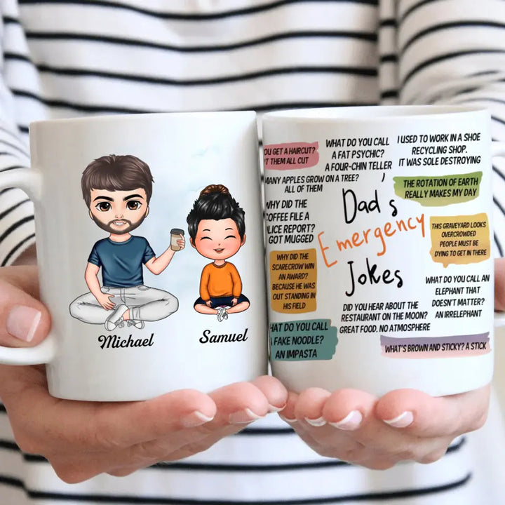 Personalized White Mug - Father's Day Gift For Dad, Grandpa - Dad's Emergency Jokes ARND0014