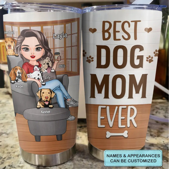 Personalized Tumbler - Mother's Day Gift For Dog Lover - Best Dog Mom Ever