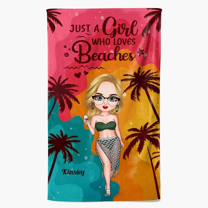 Personalized Beach Towel - Birthday, Vacation Gift, Summer Gift For Beach Lover - Just A Girl Who Loves Beach ARND0014