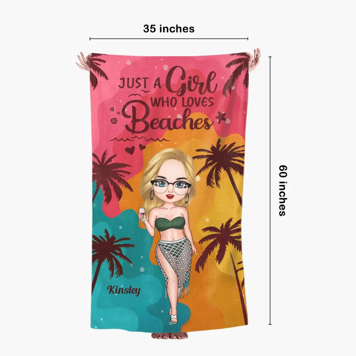 Personalized Beach Towel - Birthday, Vacation Gift, Summer Gift For Beach Lover - Just A Girl Who Loves Beach ARND0014