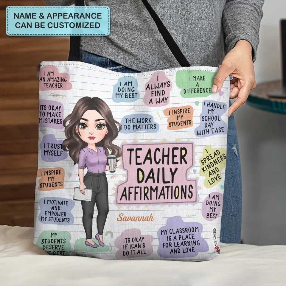 Personalized Tote Bag - Teacher's Day, Birthday Gift For Teacher - Teacher Daily Affirmations ARND018