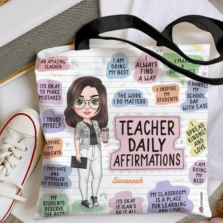 Personalized Tote Bag - Teacher's Day, Birthday Gift For Teacher - Teacher Daily Affirmations ARND018