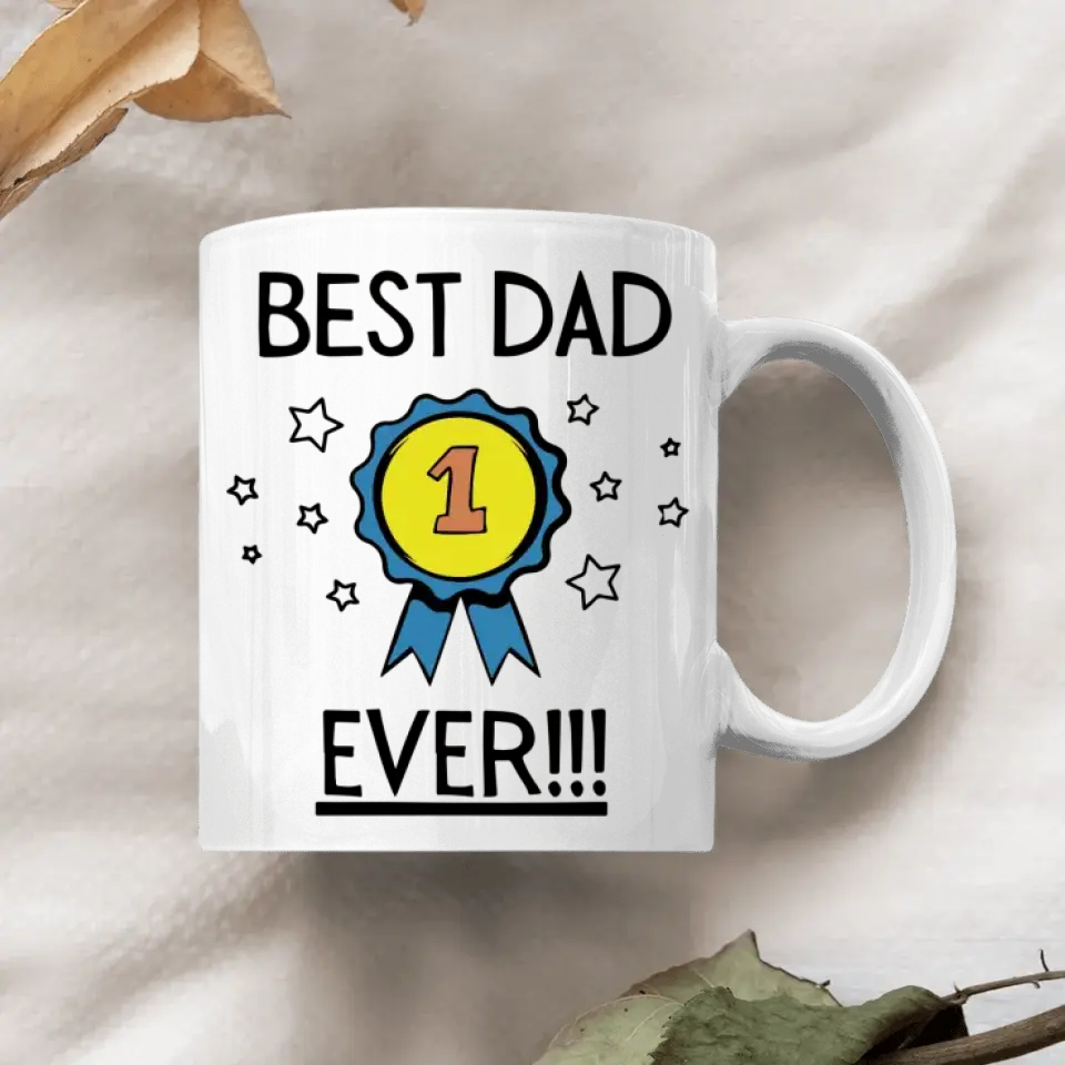 Personalized White Mug - Father's Day Gift For Dad, Grandpa - Best Dad Ever ARND005