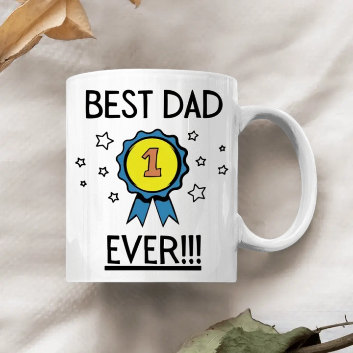 Personalized White Mug - Father's Day Gift For Dad, Grandpa - Best Dad Ever ARND005