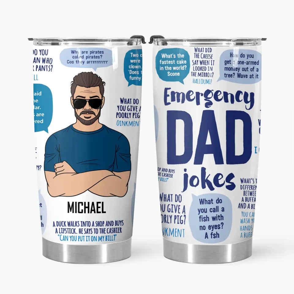 Personalized Tumbler - Father's Day Gift For Dad, Grandpa - Emergency Dad Jokes ARND043