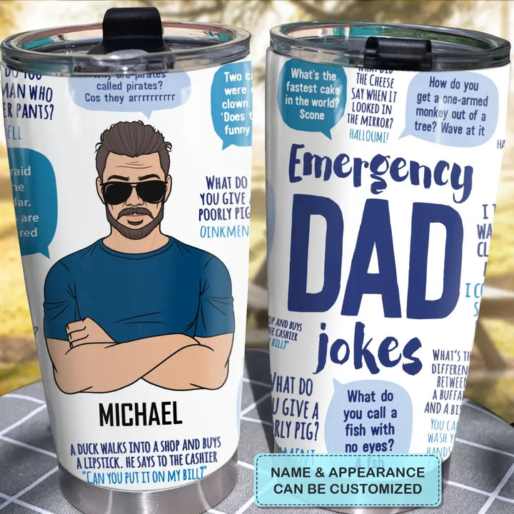 Personalized Tumbler - Father's Day Gift For Dad, Grandpa - Emergency Dad Jokes ARND043