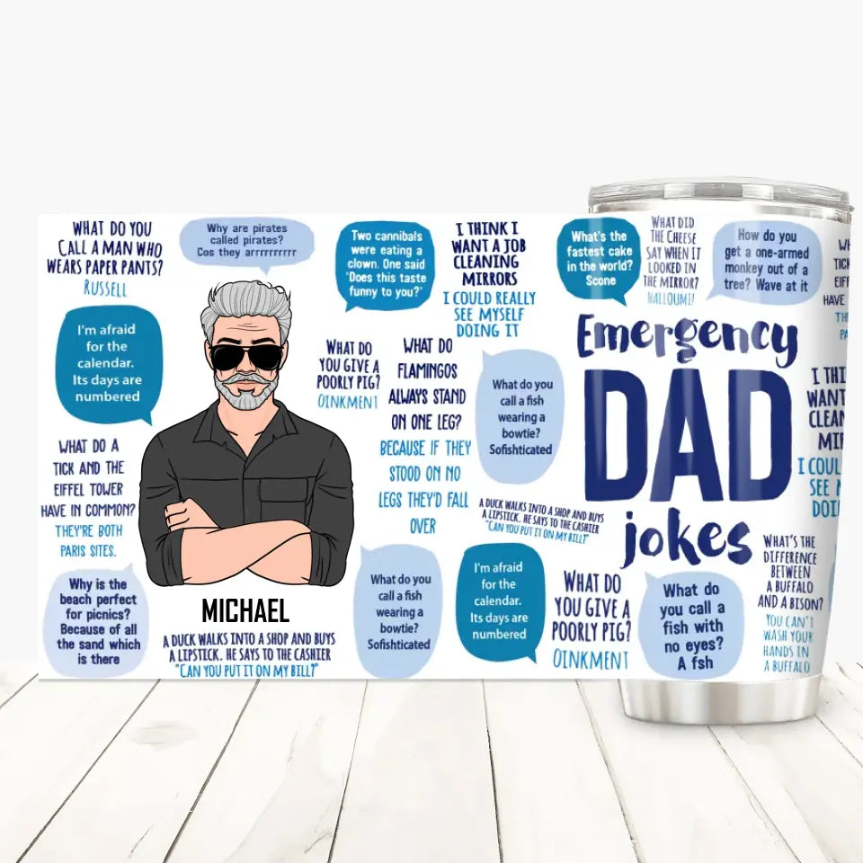 Personalized Tumbler - Father's Day Gift For Dad, Grandpa - Emergency Dad Jokes ARND043