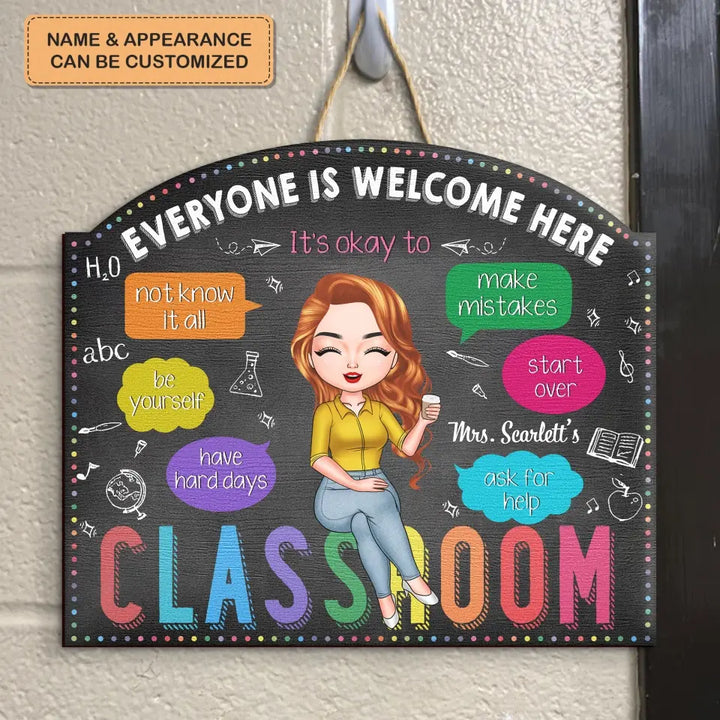 Personalized Door Sign - Welcoming, Birthday, Teacher's Day Gift For Teacher - Everyone Is Welcome Here ARND018