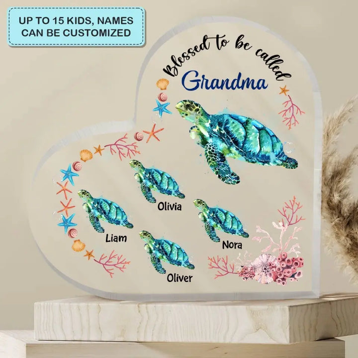 Personalized Heart-shaped Acrylic Plaque - Mother's Day, Birthday Gift For Mom, Grandma - Blessed To Be Called Nana Turtle ARND0014