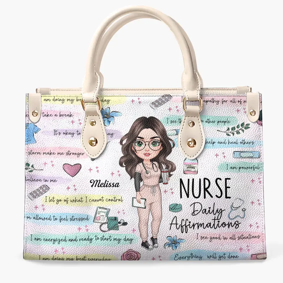 Personalized Leather Bag - Birthday, Nurse's Day Gift For Nurse - Nurse Daily Affirmations V2 ARND005