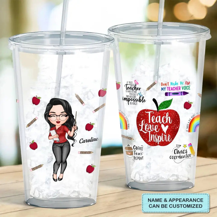 Personalized Acrylic Tumbler - Teacher's Day, Birthday Gift For Teacher - Teach Love Inspire Teacher ARND005