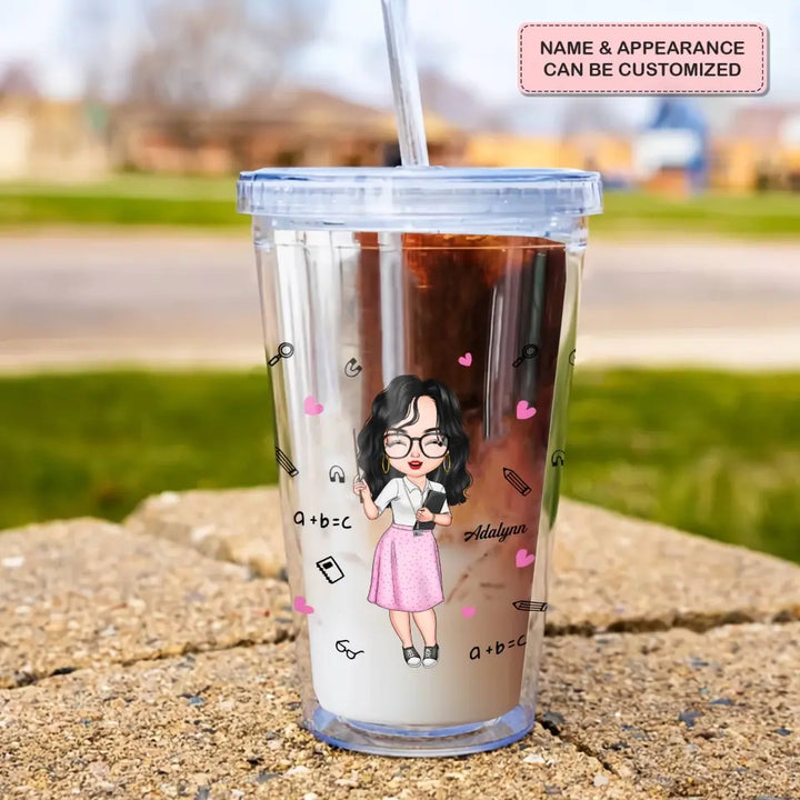 Personalized Acrylic Tumbler - Teacher's Day, Birthday Gift For Teacher - It Takes A Big Heart To Shape Little Minds ARND0014