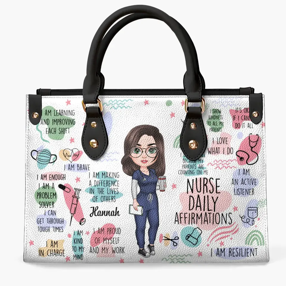 Personalized Leather Bag - Birthday, Nurse's Day Gift For Nurse - Nurse Daily Affirmations ARND018