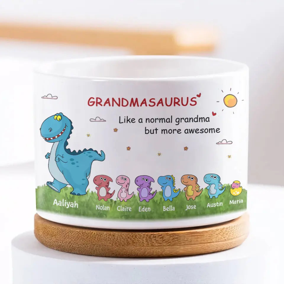 Personalized Plant Pot - Mother's Day, Birthday Gift For Mom, Grandma -Grandmasaurus Like A Normal Grandma ARND018