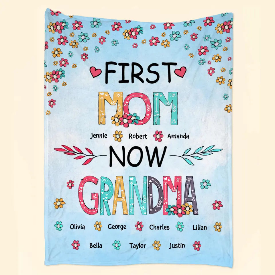 First Mom Now Grandma - Personalized Blanket -Gift For Grandma