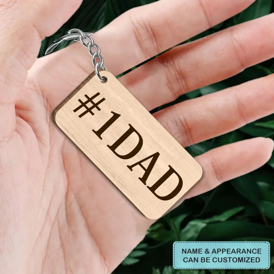 Personalized Wooden Keychain - Father's Day, Birthday Gift For Dad, Grandpa - Best Dad Ever ARND0014