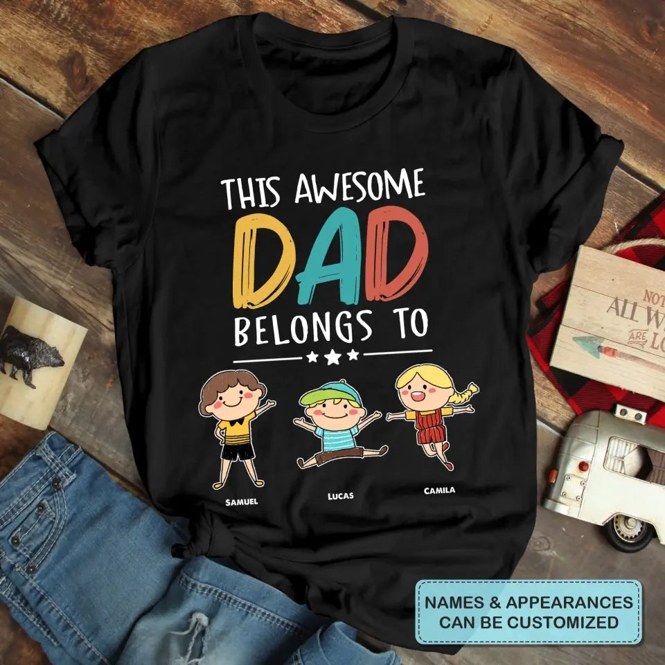 Personalized T-shirt - Father's Day Gift For Grandpa - This Awesome Dad Belongs To ARND0014