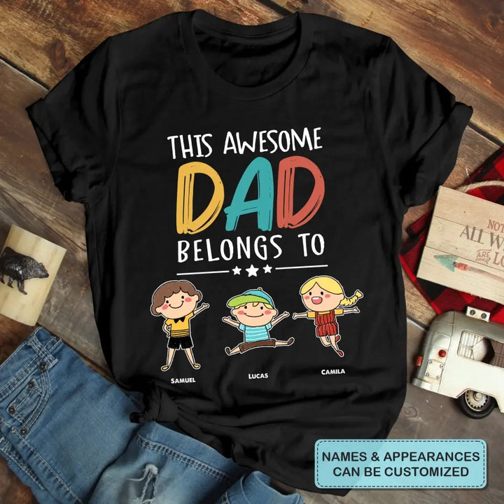Personalized T-shirt - Father's Day Gift For Grandpa - This Awesome Dad Belongs To ARND0014