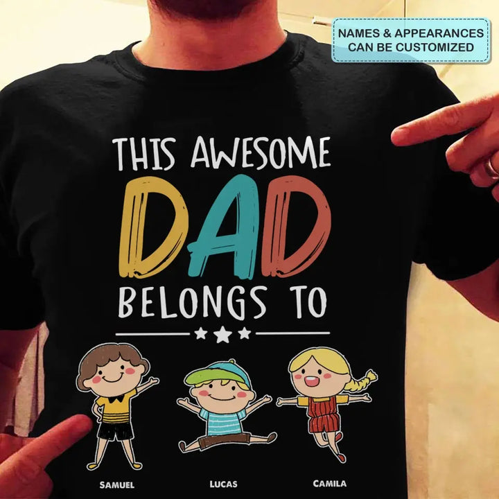 Personalized T-shirt - Father's Day Gift For Grandpa - This Awesome Dad Belongs To ARND0014
