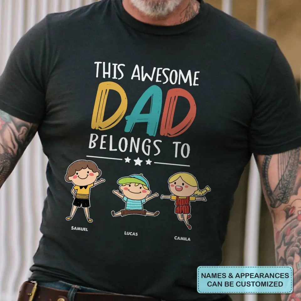 Personalized T-shirt - Father's Day Gift For Grandpa - This Awesome Dad Belongs To ARND0014