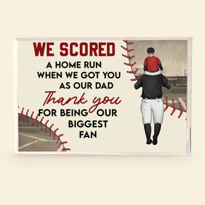 Personalized Rectangle Acrylic Plaque - Father's Day, Birthday Gift For Dad, Grandpa - I Scored A Home Run ARND018