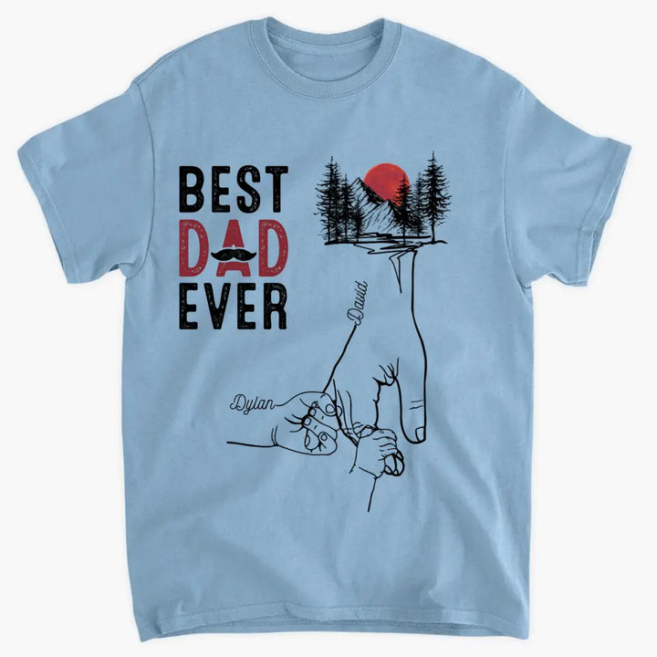 Personalized T-shirt - Father's Day, Birthday Gift For Dad, Grandpa - Best Dad Ever V3 ARND018