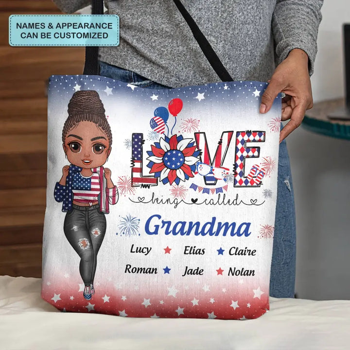 Personalized Tote Bag - Independence Day, Birthday, Mother's Day Gift For Mom, Grandma - Love Being Called Grandma 4th Of July ARND005