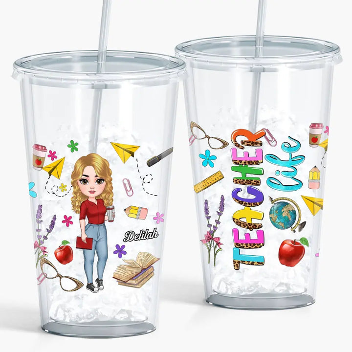 Personalized Acrylic Tumbler - Teacher's Day, Birthday Gift For Teacher - Teacher Life ARND005
