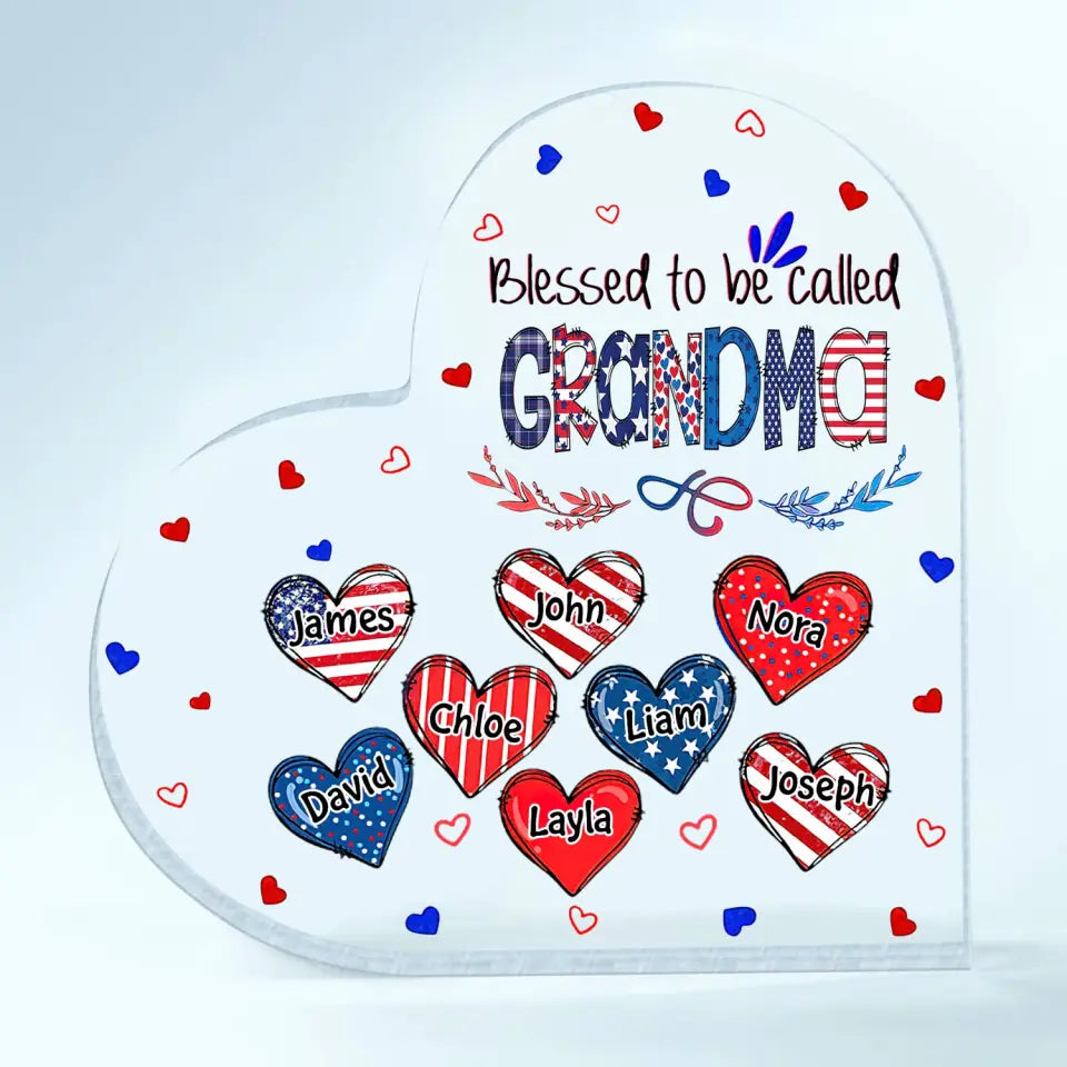 Personalized Heart-shaped Acrylic Plaque - Independence Day, Mother's Day, Birthday Gift For Mom, Grandma - Blessed To Be Called Grandma 4th Of July ARND005