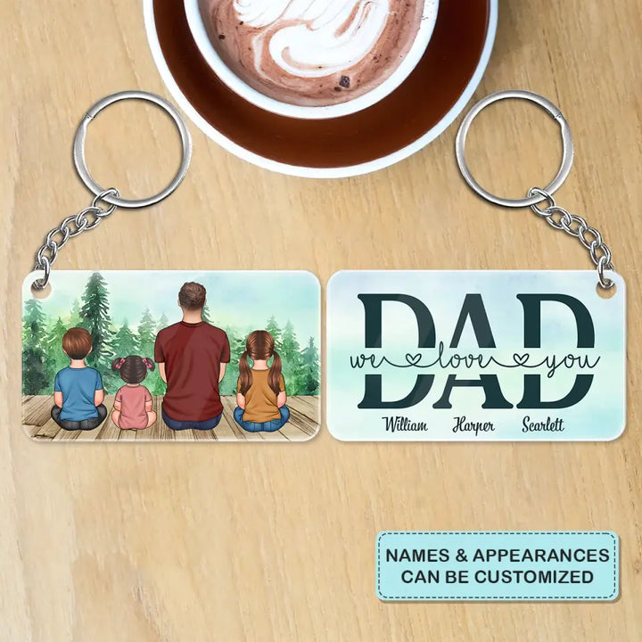 Personalized Keychain - Father's Day, Birthday Gift For Dad, Grandpa - Dad We Love You ARND0014