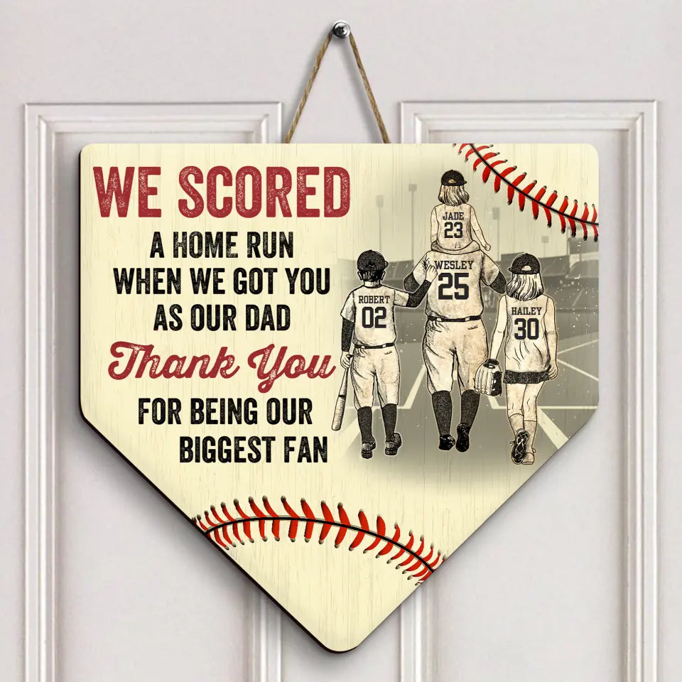 Personalized Door Sign - Father's Day, Birthday Gift For Baseball Softball Dad - We Score A Home Run ARND0014