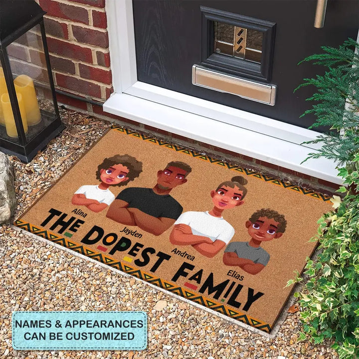 Personalized Doormat - Gift For Family - The Dopest Family ARND018