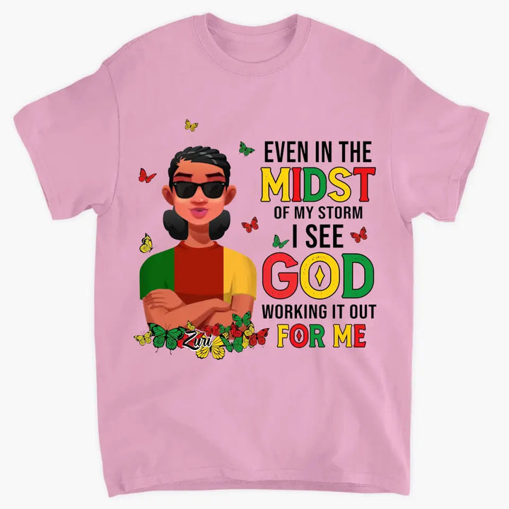 Personalized T-shirt - Juneteenth Gift For Mom, Family Members - I See God Working It Out For Me ARND005