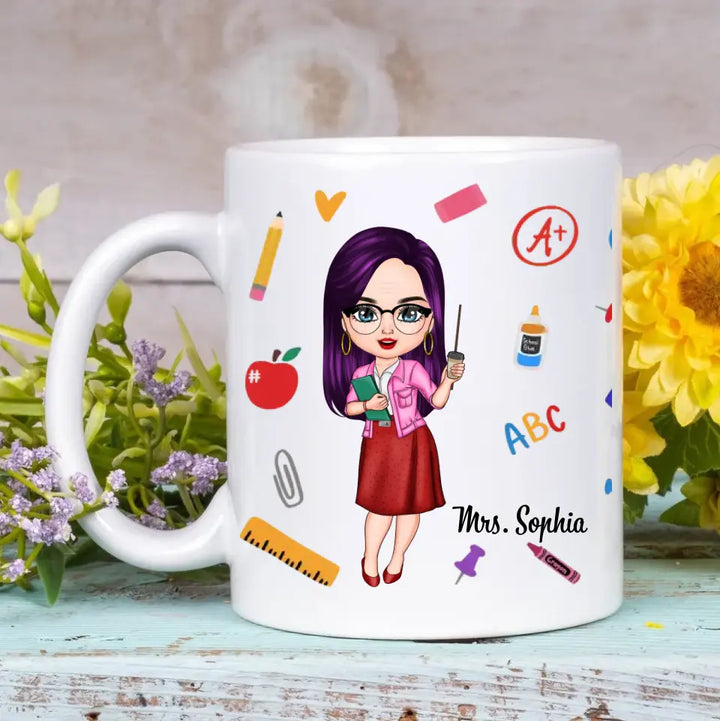 Personalized White Mug - Teacher's Day, Birthday Gift For Teacher - Nothing Scares Me ARND0014
