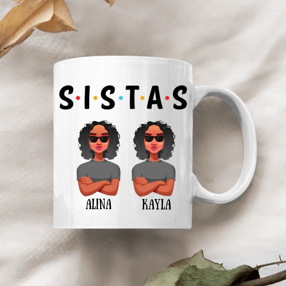 Personalized White Mug - Juneteenth, Birthday Gift For Friends, Besties - Sistas ARND0014