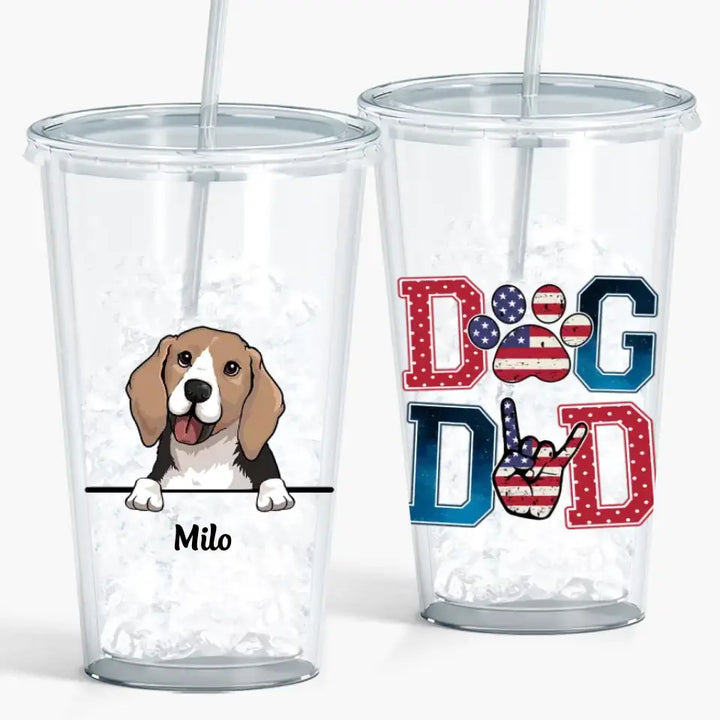 Personalized Acrylic Tumbler - Birthday Gift For Dog Lover - Dog Mom Dog Dad Father's Day ARND0014