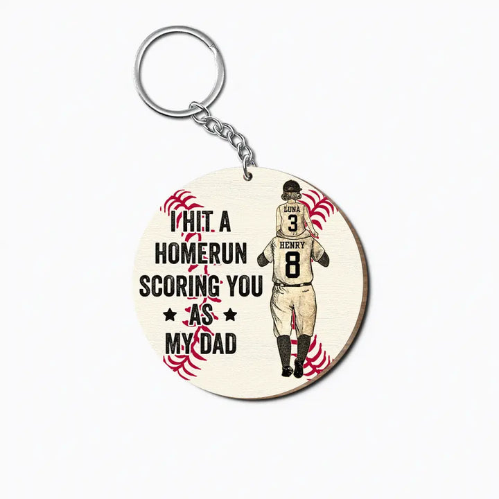 Personalized Wooden Keychain - Father's Day, Birthday Gift For Dad, Grandpa - I Hit A Homerun Scoring You ARND0014