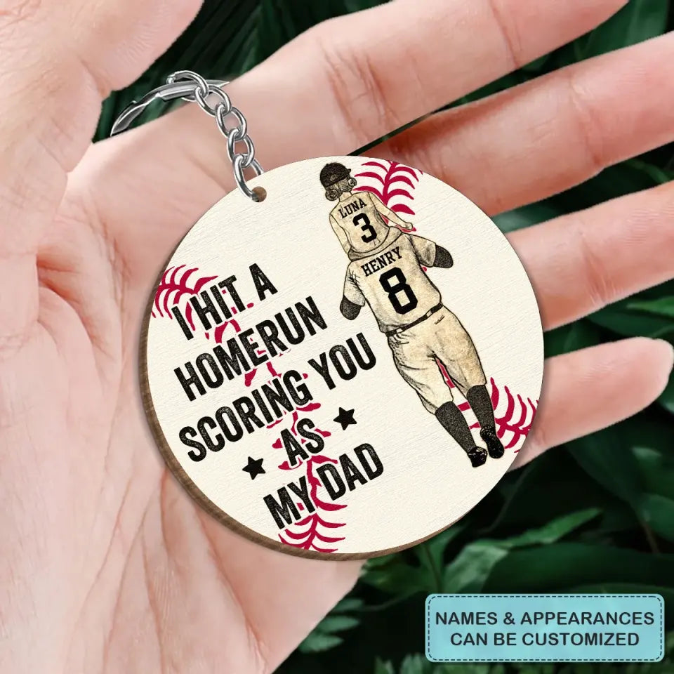 Personalized Wooden Keychain - Father's Day, Birthday Gift For Dad, Grandpa - I Hit A Homerun Scoring You ARND0014