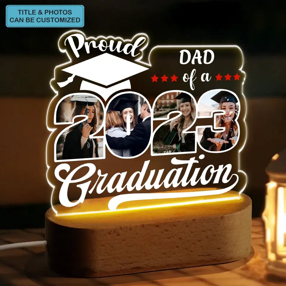 Personalized Acrylic LED Night Light - Graduation, Birthday Gift For Family Member - Proud Mom Of A Graduation
