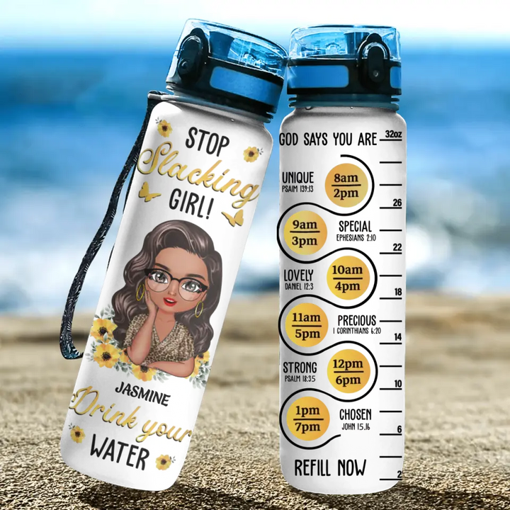 Personalized Water Tracker Bottle - Birthday Gift For Mom, Friend - Stop Slacking Girl Drink Your Water