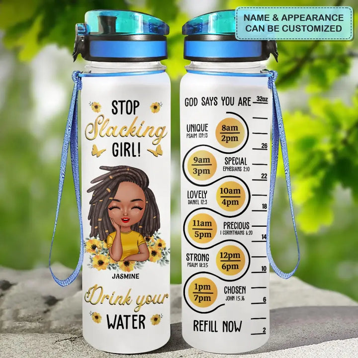Personalized Water Tracker Bottle - Birthday Gift For Mom, Friend - Stop Slacking Girl Drink Your Water