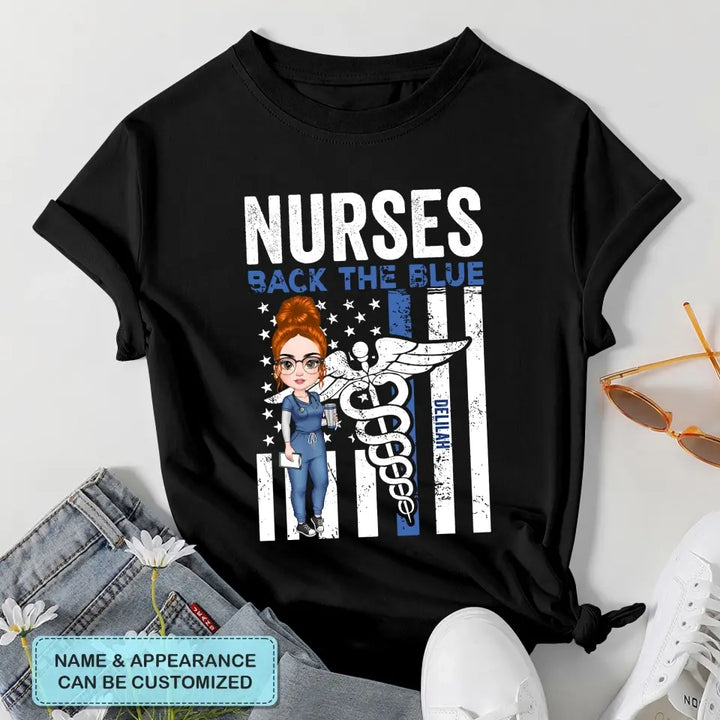 Personalized T-shirt - 4th Of July, Birthday, Nurse's Day Gift For Nurse - Nurses Back The Blue