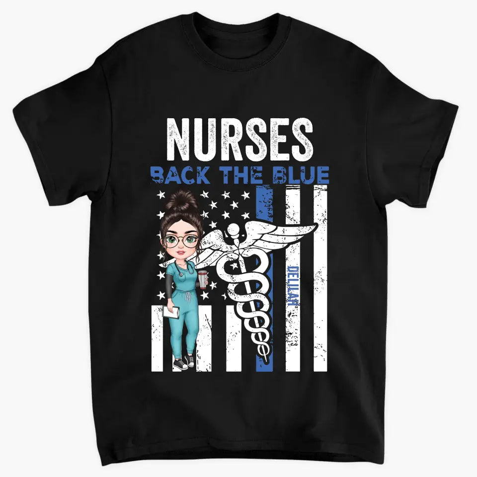 Personalized T-shirt - 4th Of July, Birthday, Nurse's Day Gift For Nurse - Nurses Back The Blue